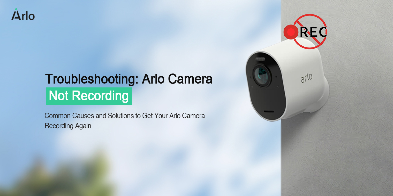 Arlo Camera Not Recording